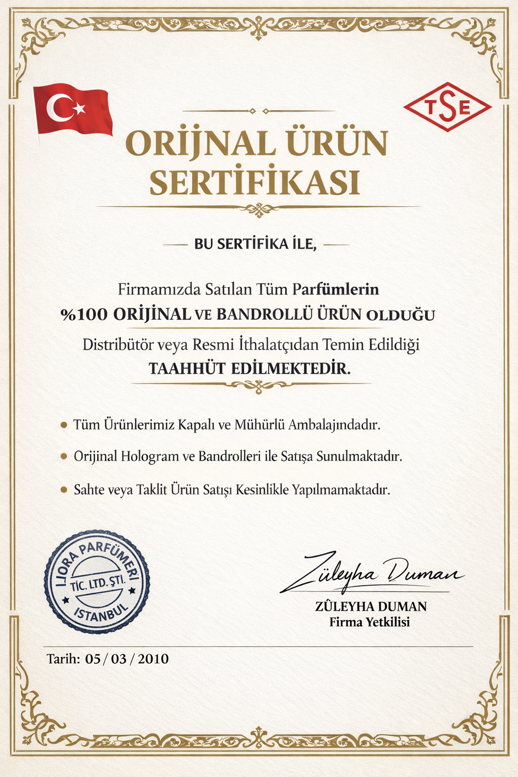 Liora Parfümeri Orijinal Ürün Sertifikası